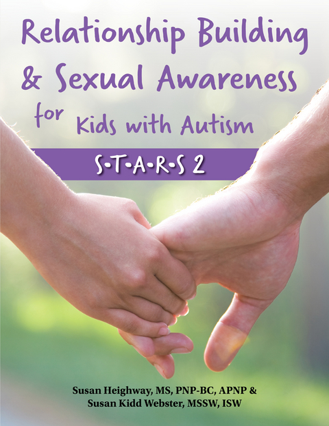 Relationship Building & Sexual Awareness for Kids with Autism -  Susan Heighway,  Susan Kidd Webster