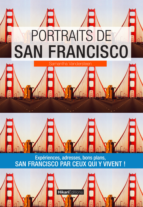 Portraits de San Francisco -  Samantha Vandersteen