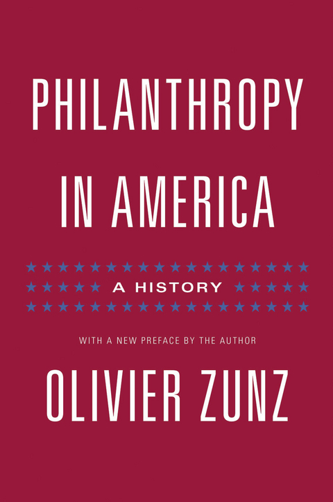 Philanthropy in America -  Olivier Zunz