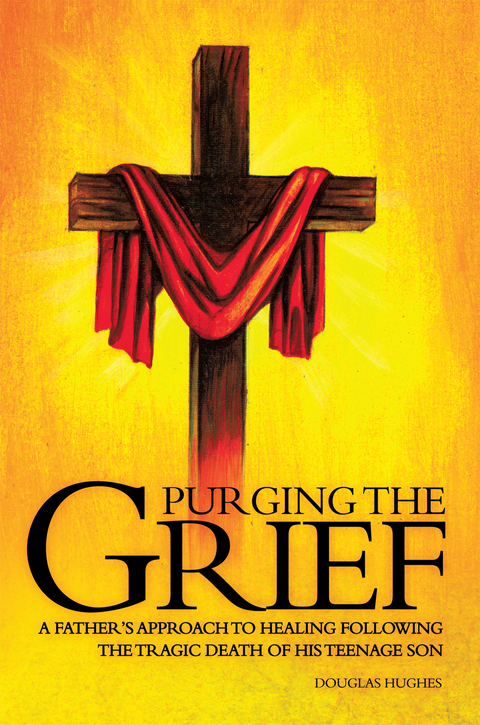 Purging the Grief - Douglas Hughes