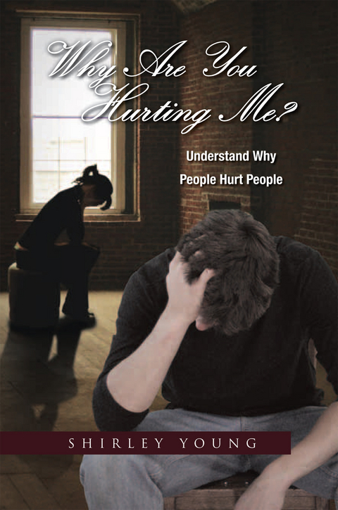 Why Are You Hurting Me? -  Shirley Young