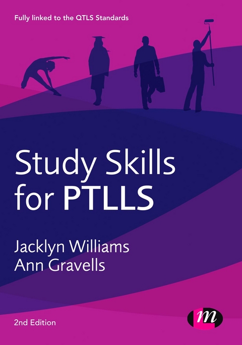 Study Skills for PTLLS - Jacklyn Williams, Ann Gravells