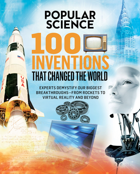 100 Inventions That Changed the World -  The editors of Popular Science