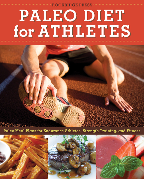 Paleo Diet for Athletes Guide -  Rockridge Press