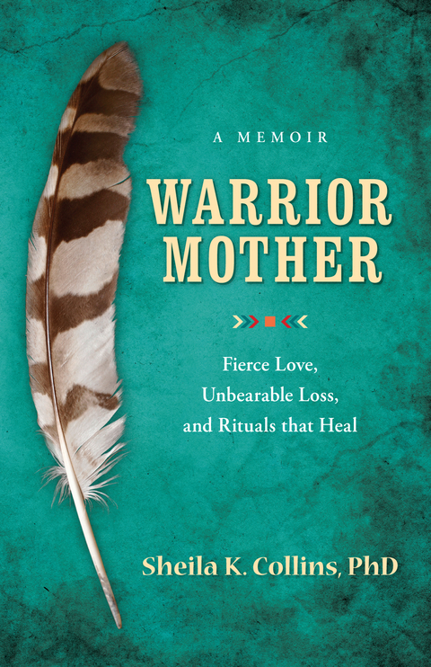 Warrior Mother -  Sheila K. Collins