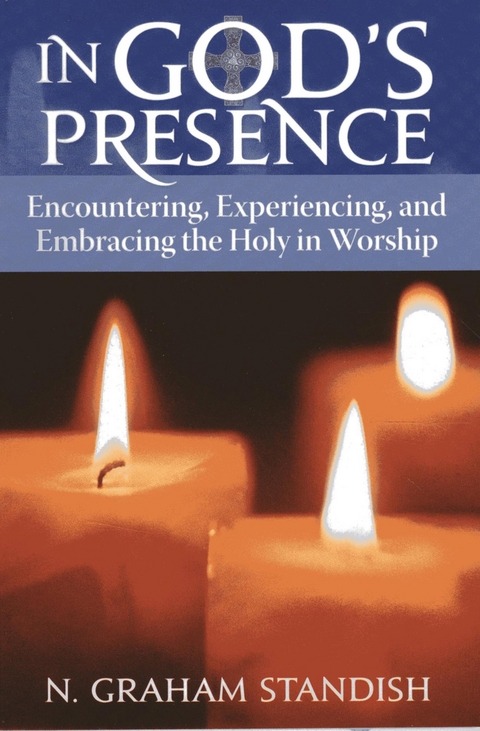 In God's Presence -  N. Graham Standish