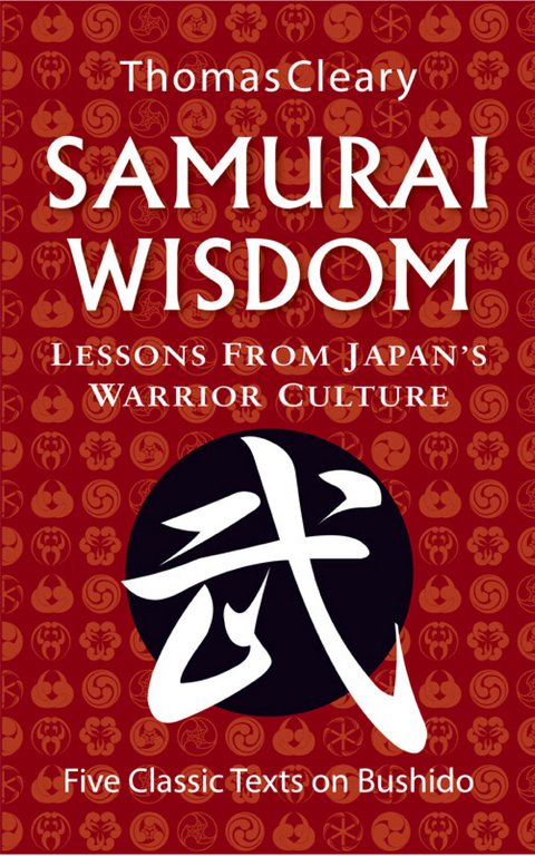 Samurai Wisdom -  Thomas Cleary