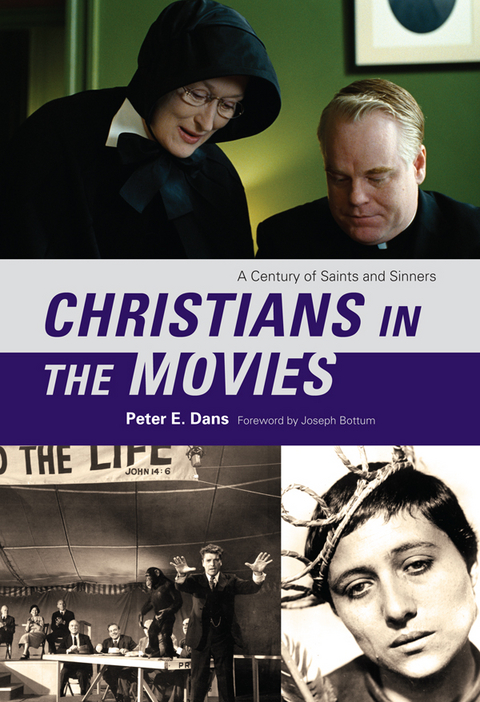 Christians in the Movies -  Peter E. Dans