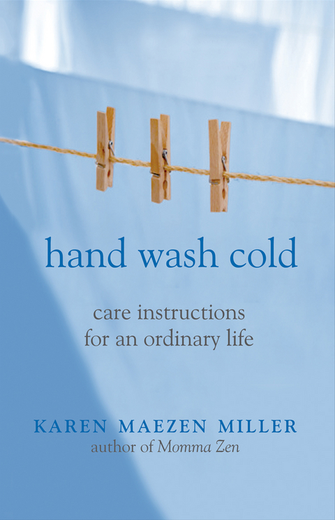 Hand Wash Cold -  Karen Maezen Miller