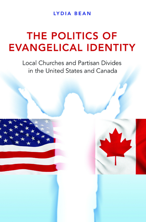 Politics of Evangelical Identity -  Lydia Bean