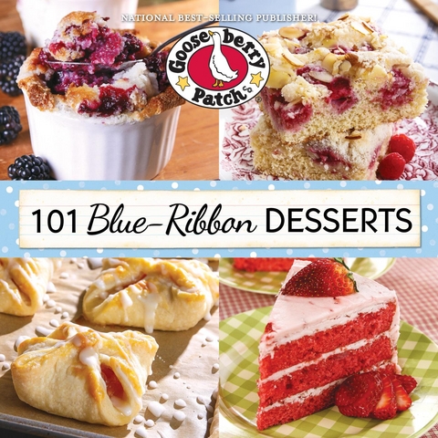 101 Blue Ribbon Dessert Recipes -  Gooseberry Patch