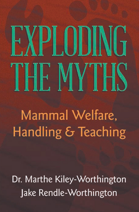Exploding the Myths -  Dr. Marthe Kiley-Worthington