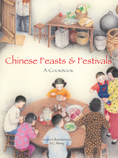 Chinese Feasts & Festivals -  S. C. Moey