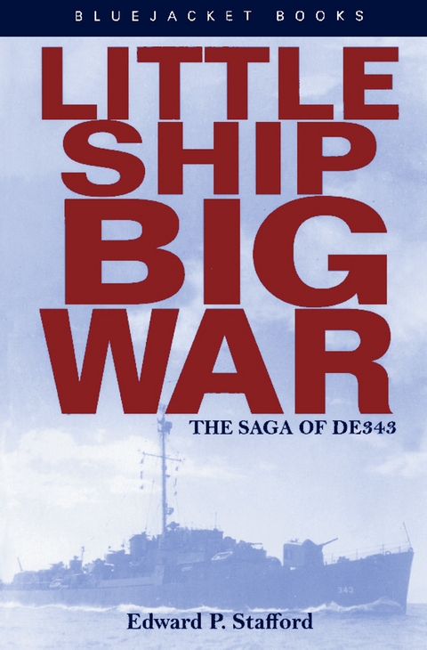 Little Ship, Big War - Edward P Stafford