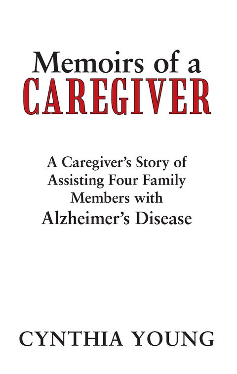 Memoirs of a Caregiver - Cynthia Young