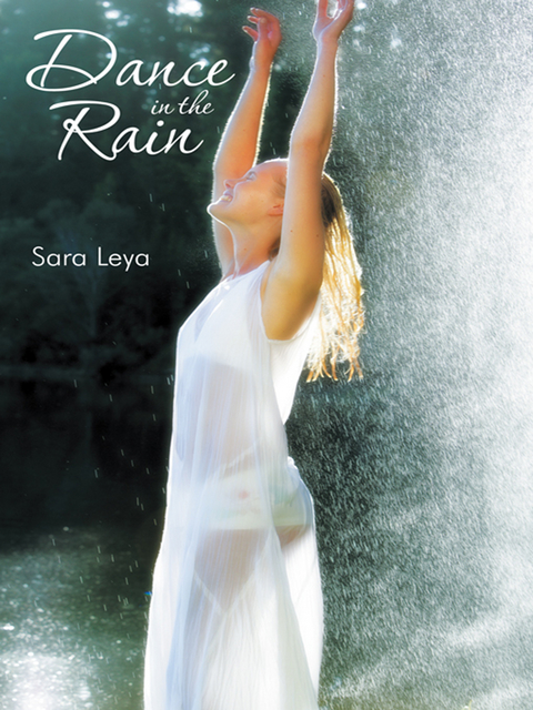 Dance in the Rain - Sara Leya