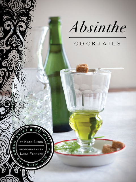 Absinthe Cocktails -  Kate Simon