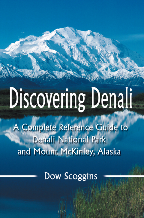 Discovering Denali - Dow Scoggins