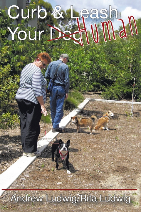 Curb and Leash Your Human -  Andrew Ludwig,  Rita Ludwig