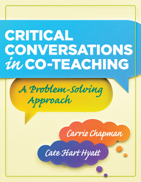 Critical Conversations in CoTeaching - Carrie Chapman, Cate Hart Hyatt