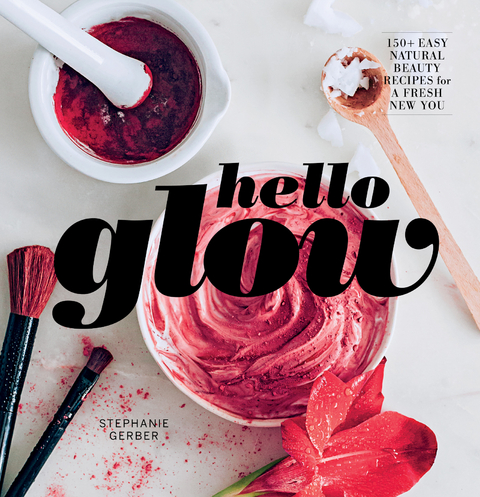 Hello Glow -  Stephanie Gerber