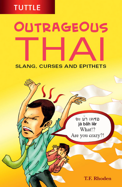 Outrageous Thai -  T. F. Rhoden