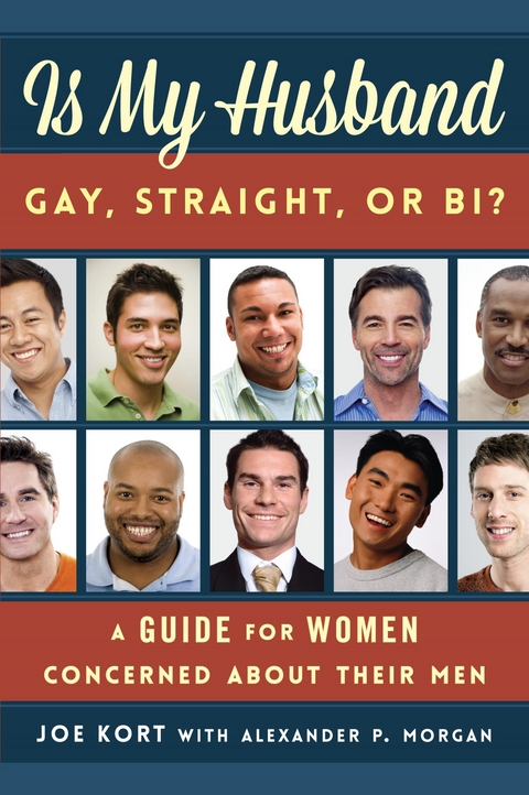 Is My Husband Gay, Straight, or Bi? -  Joe Kort