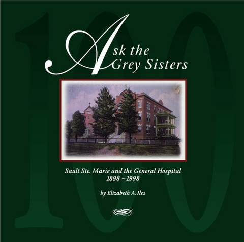 Ask the Grey Sisters -  Elizabeth A. Iles