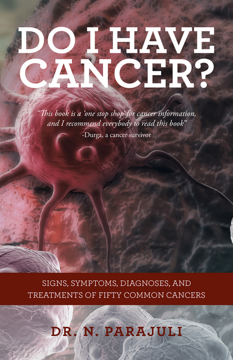 Do I Have Cancer? -  Dr. N. Parajuli