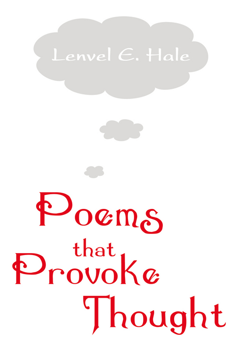 Poems That Provoke Thought - Lenvel E. Hale