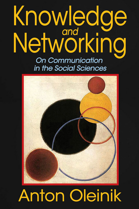 Knowledge and Networking - Anton Oleinik