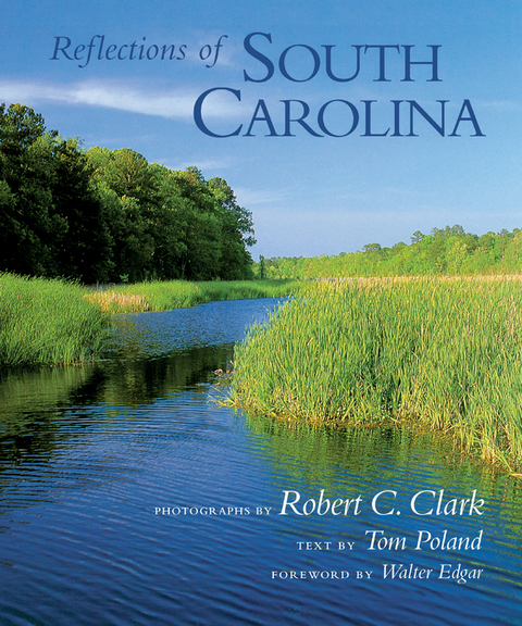 Reflections of South Carolina -  Tom Poland