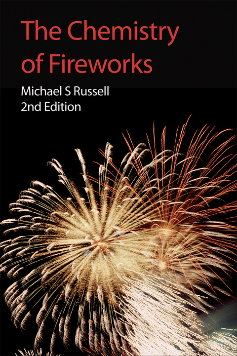 The Chemistry of Fireworks -  Michael S Russell