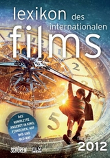 Lexikon des internationalen Films - Filmjahr 2012 - 