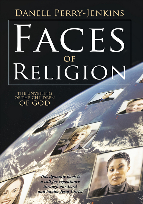 Faces of Religion -  Danell Perry-Jenkins