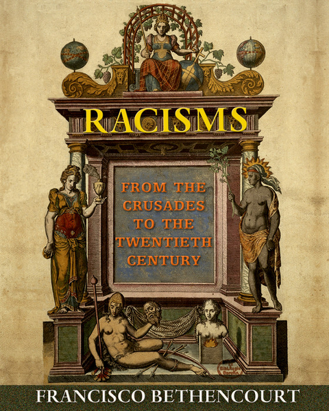 Racisms -  Francisco Bethencourt