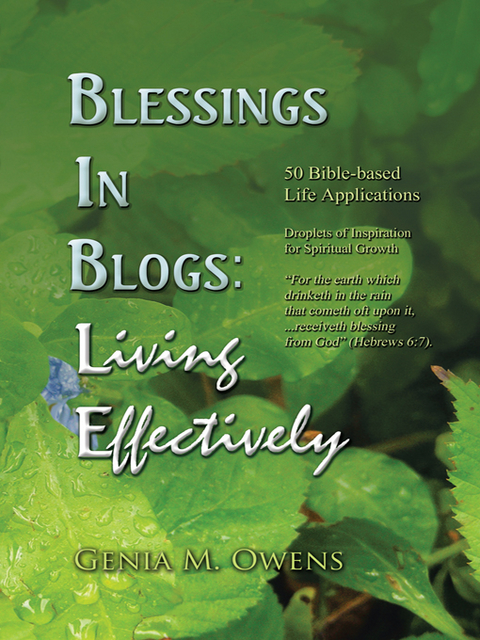 Blessings in Blogs: Living Effectively - Genia M. Owens