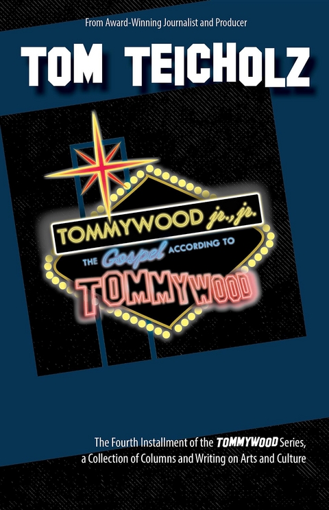Tommywood Jr., Jr - Tom Teicholz