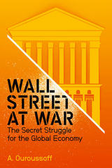 Wall Street at War -  Alexandra Ouroussoff