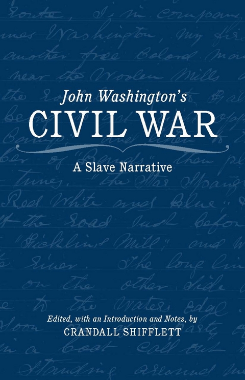 John Washington's Civil War - 