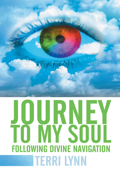 Journey to My Soul -  Terri Lynn