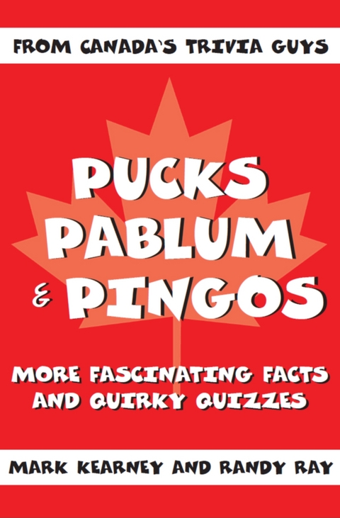 Pucks, Pablum and Pingos - Mark Kearney, Randy Ray