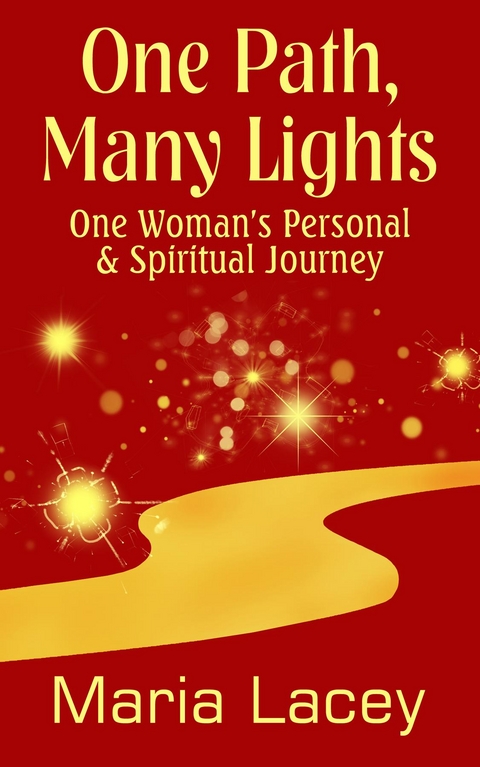 One Path, Many Lights - Maria Lacey