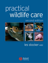 Practical Wildlife Care -  Les Stocker