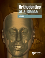Orthodontics at a Glance - Daljit S. Gill