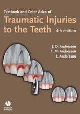 Textbook and Color Atlas of Traumatic Injuries to the Teeth - 