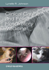 Clinical Canine and Feline Respiratory Medicine - Lynelle R. Johnson