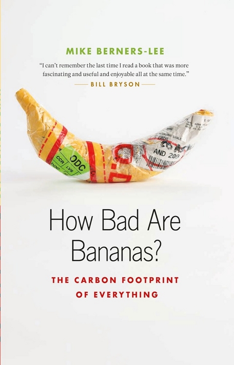 How Bad Are Bananas? -  Mike Berners-Lee