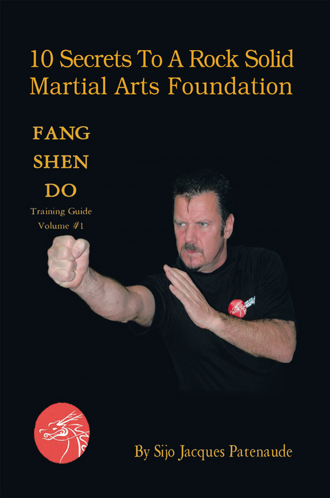 10 Secrets to a Rock Solid Martial Arts Foundation - Sijo Jacques Patenaude