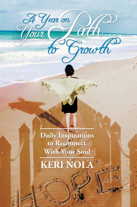 A Year on Your Path to Growth - Keri Nola